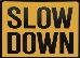 Slowdown.Thmb.jpg