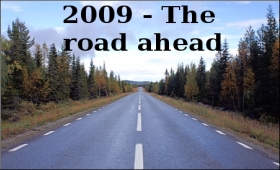 2009 the road ahead