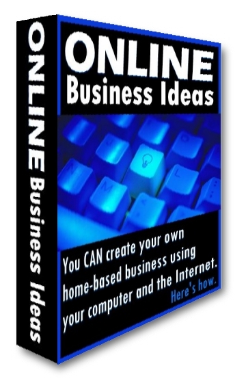 Ten worth pursing online business ideas- every one can start these ...