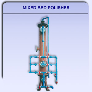 MIXED BED POLISHER in Ambattur Indl Estate, Chennai | ACE AQUA TECHNOLOGIES