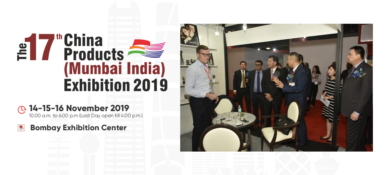 China Products (Mumbai, India) Exhibition 2019