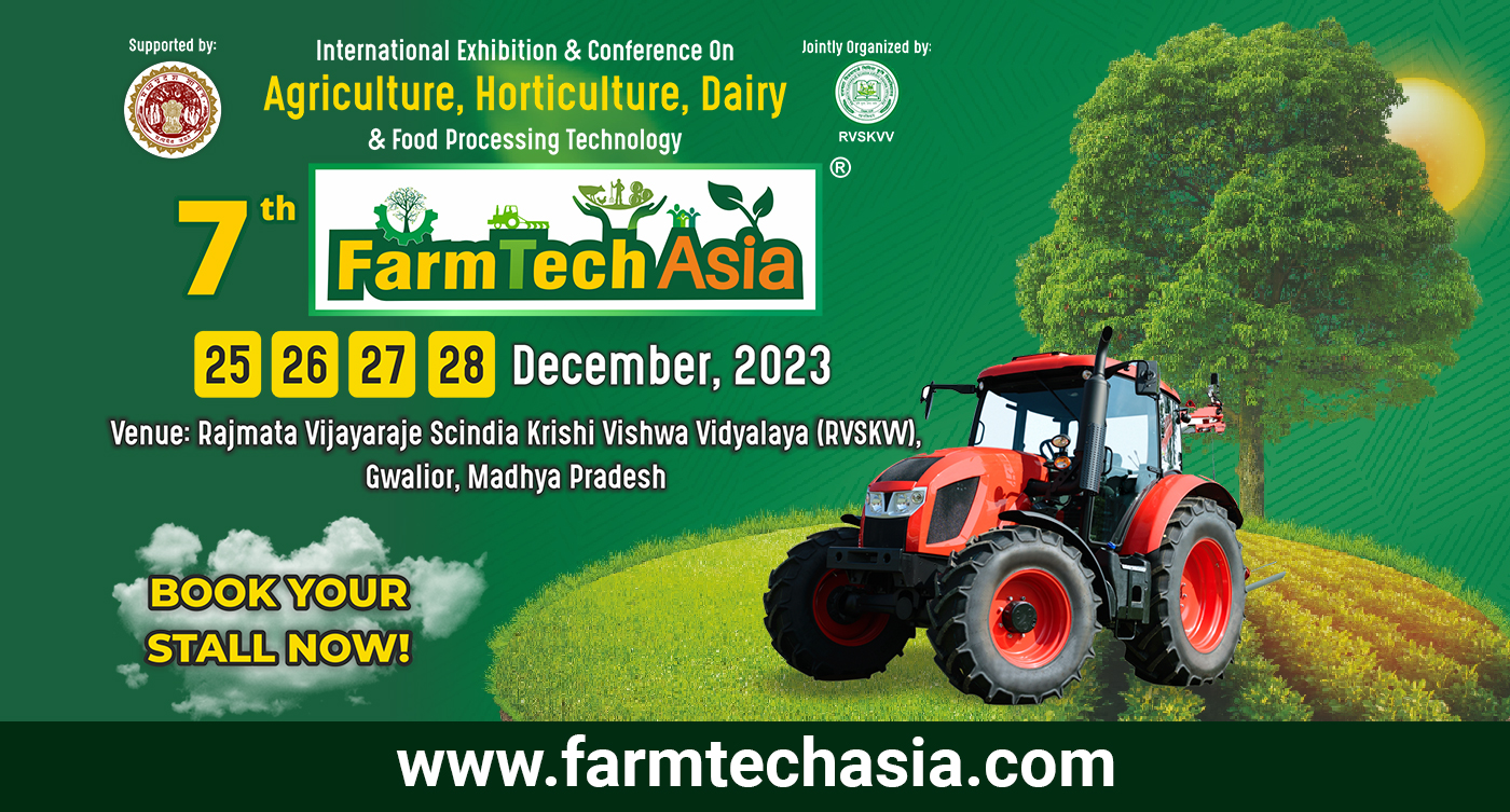7th FARM TECH ASIA 2023 Agriculture Exhibition in Gwalior