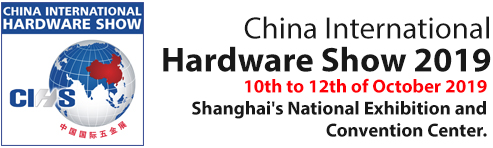 China International Hardware Show 2019