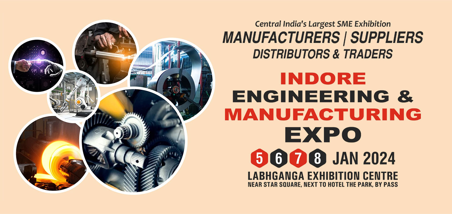  Indore Engineering & Manufacturing Expo 2024