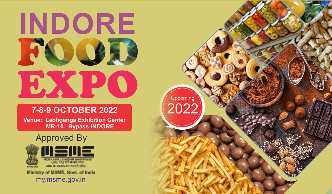 Indore Food Expo 2022 Food Exhibition And Trade Fair in Indore