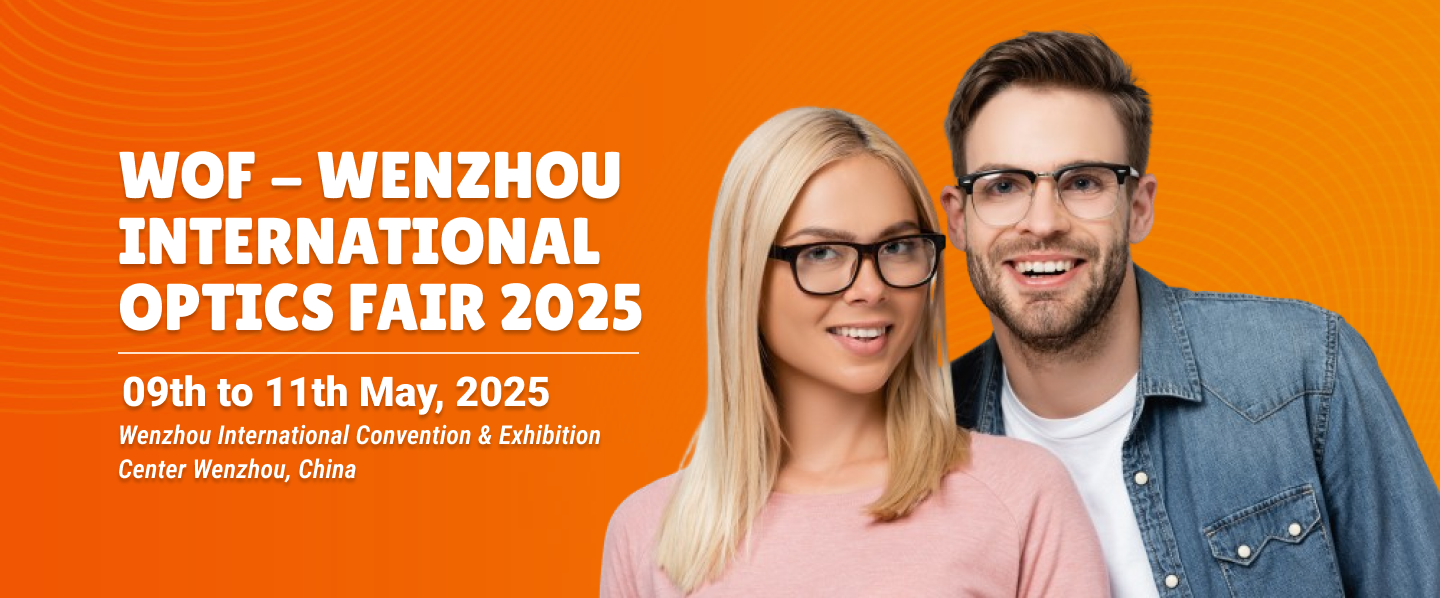  WOF - WENZHOU INTERNATIONAL OPTICS FAIR 2025