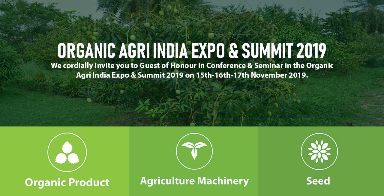 Organic Agri India Expo & Summit 2019