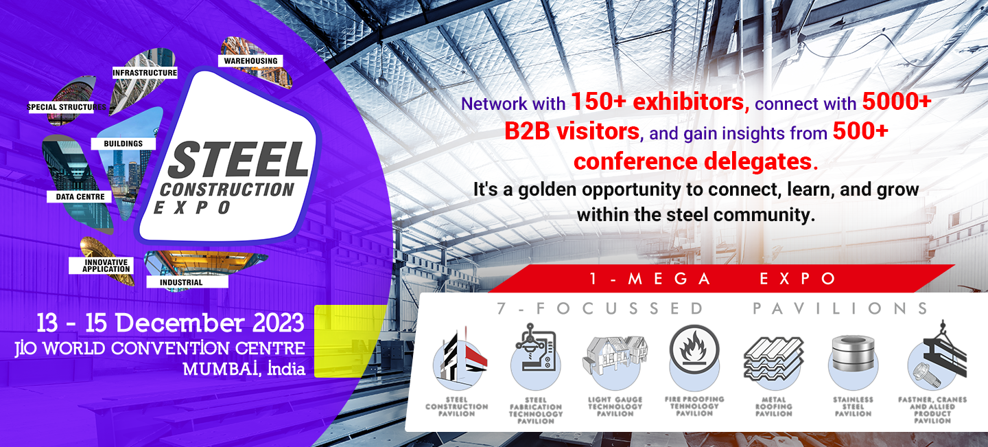 Steel Construction Expo 2023 Steel Exhibition & Expo in Mumbai, India